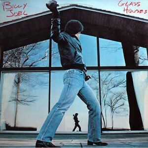 Billy Joel – Glass Houses